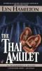 [Lara McClintoch Archeological Mystery 07] • The Thai Amulet